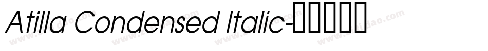 Atilla Condensed Italic字体转换